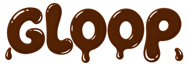Gloop